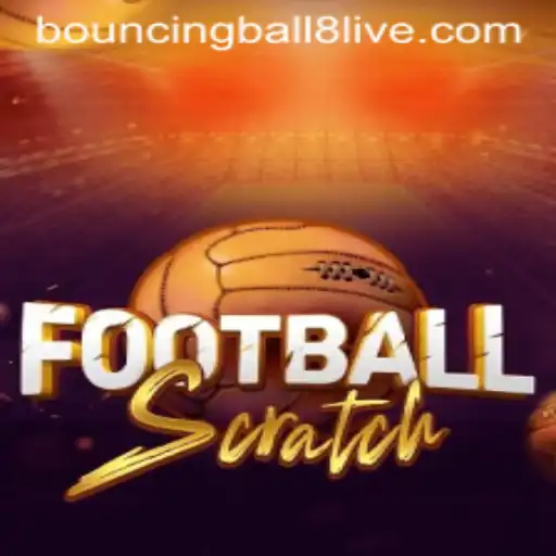 Mastering FootballScratch: The Ultimate Guide to Excelling in BouncingBall8